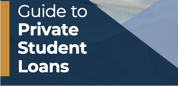 Guide to Private Student Loans